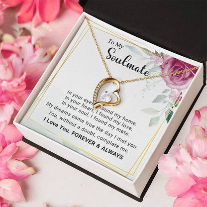 To My Soulmate You Complete Me Forever Love Pendant Necklace - Mallard Moon Gift Shop