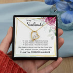To My Soulmate You Complete Me Forever Love Pendant Necklace