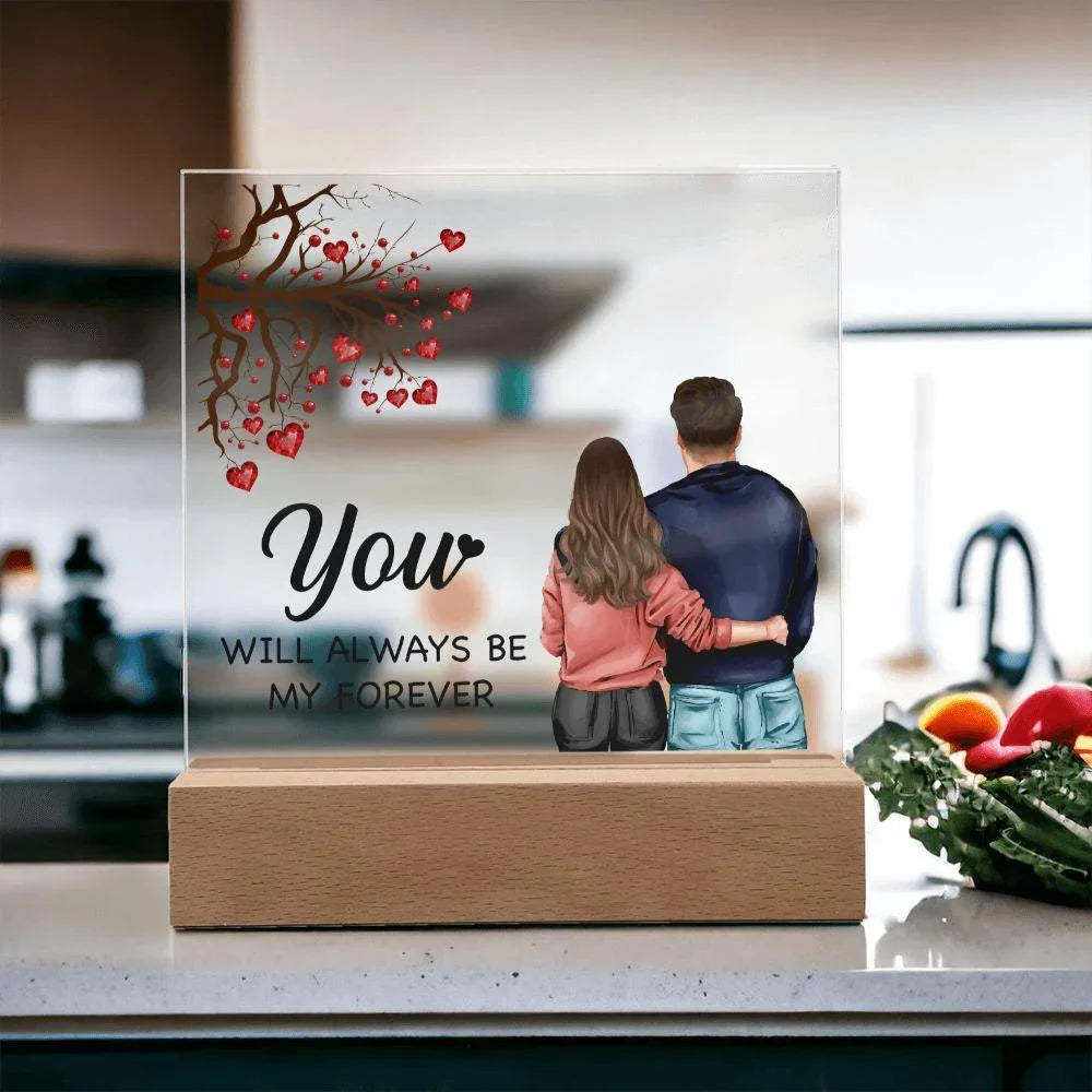 To My Soulmate You Will Always be My Forever Acrylic Plaque