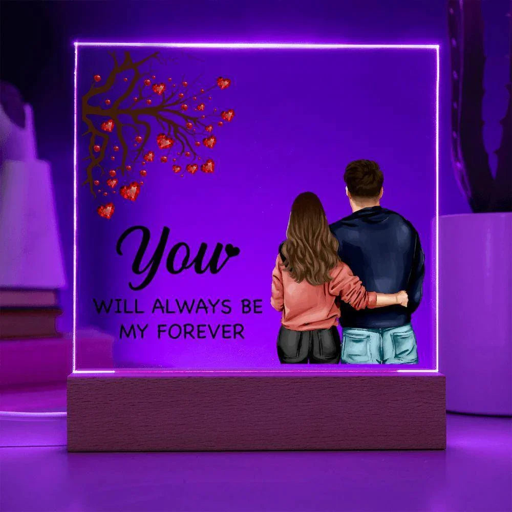 To My Soulmate You Will Always be My Forever Acrylic Plaque