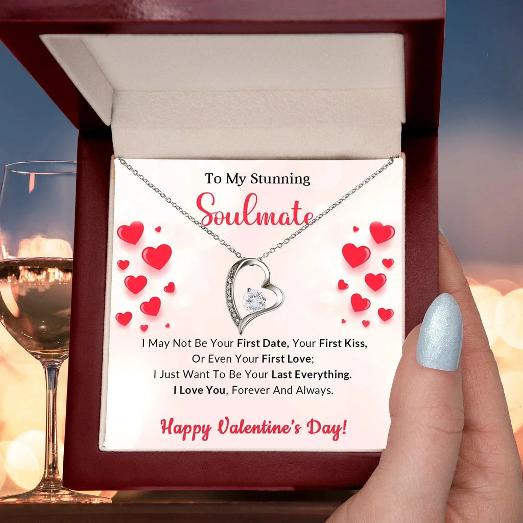 To My Stunning Soulmate I Want to be Your Last Everything Forever Love Pendant Necklace