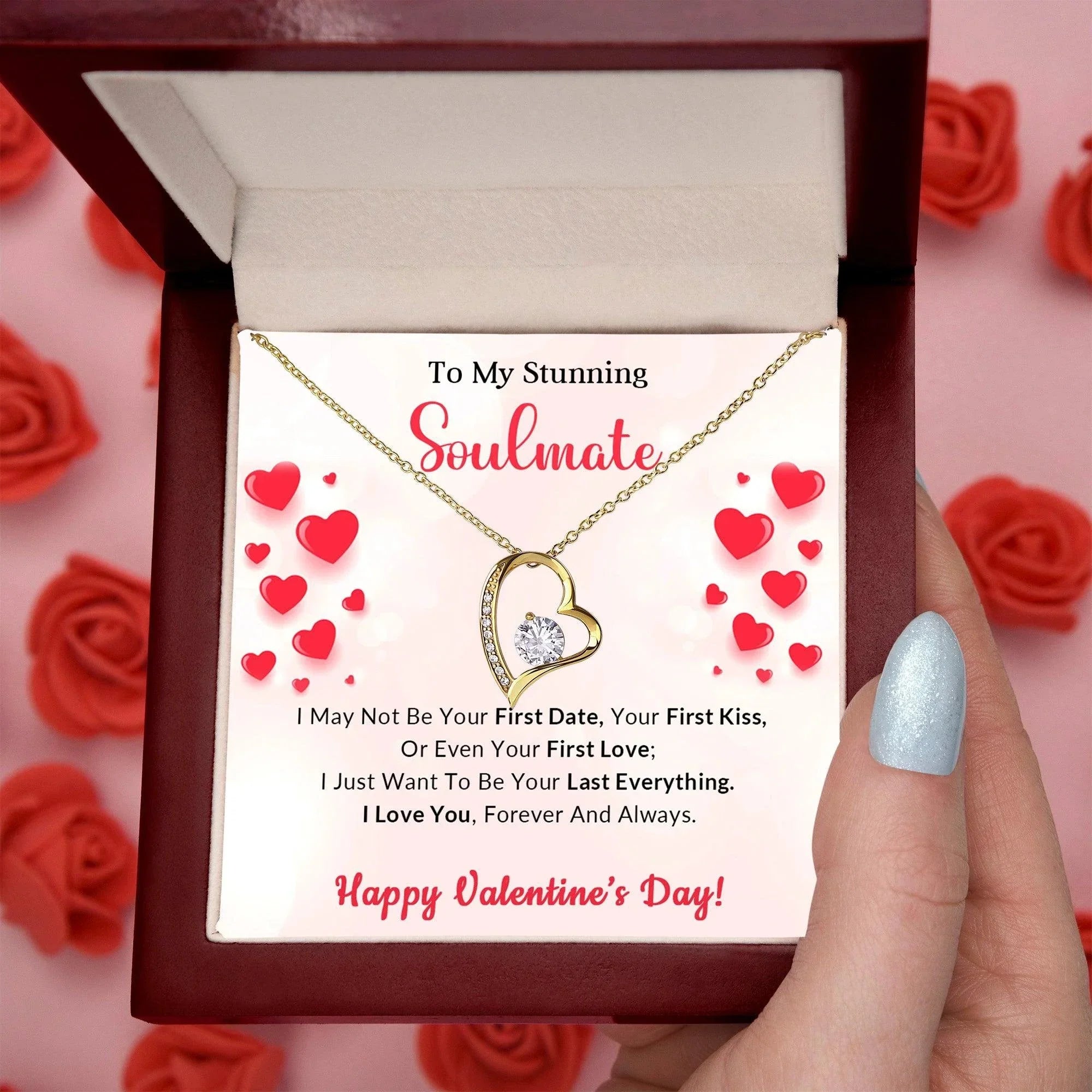 To My Stunning Soulmate I Want to be Your Last Everything Forever Love Pendant Necklace