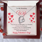 To My Stunning Wife I Want to be Your Last Everything Forever Love Pendant Necklace
