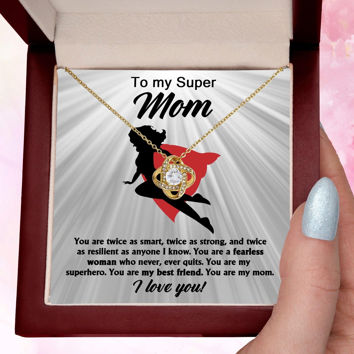 To My Super Mom You Are A Fearless Woman Love Knot Necklace - Mallard Moon Gift Shop