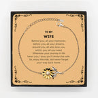 To My Wife Gifts, Inspirational Wife Sunflower Bracelet, Sentimental Birthday Christmas Unique Gifts For Wife Behind you, all your memories, before you, all your dreams, around you, all who love you, within you, all you need