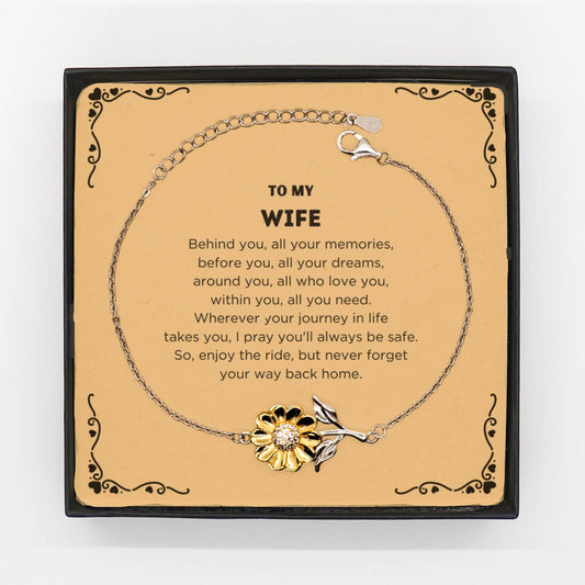 To My Wife Gifts, Inspirational Wife Sunflower Bracelet, Sentimental Birthday Christmas Unique Gifts For Wife Behind you, all your memories, before you, all your dreams, around you, all who love you, within you, all you need - Mallard Moon Gift Shop