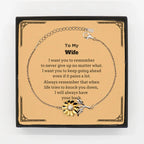 To My Wife Gifts, Never give up no matter what, Inspirational Wife Sunflower Bracelet, Encouragement Birthday Christmas Unique Gifts For Wife