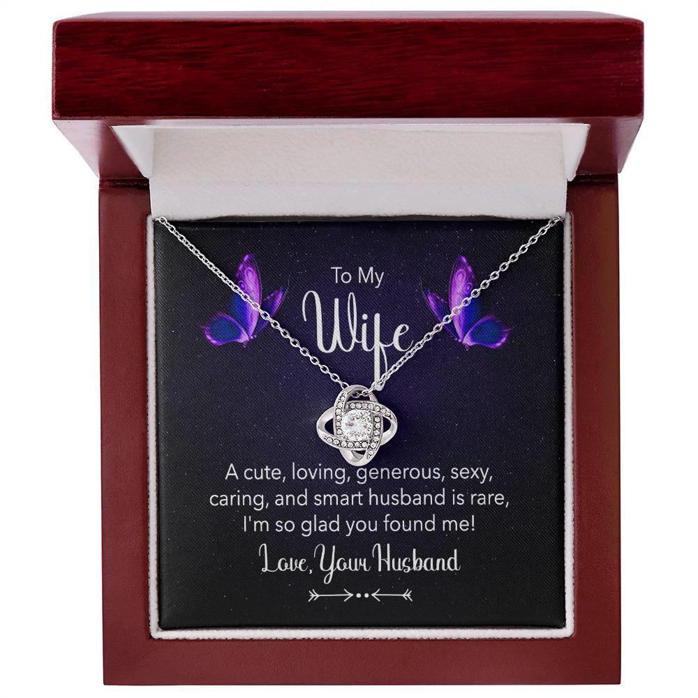 To my Wife I am So Glad You Found Me Love Knot Necklace