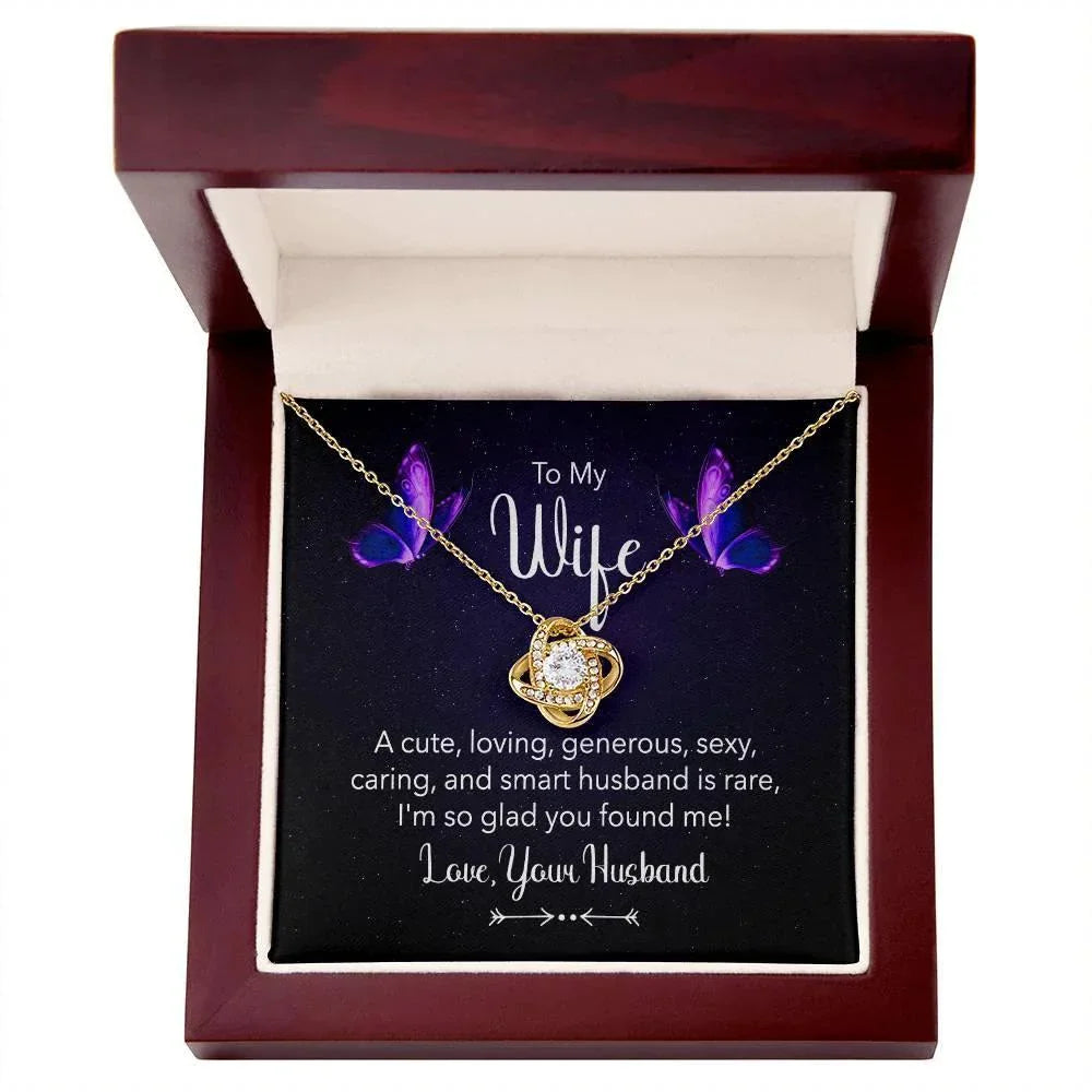 To my Wife I am So Glad You Found Me Love Knot Necklace