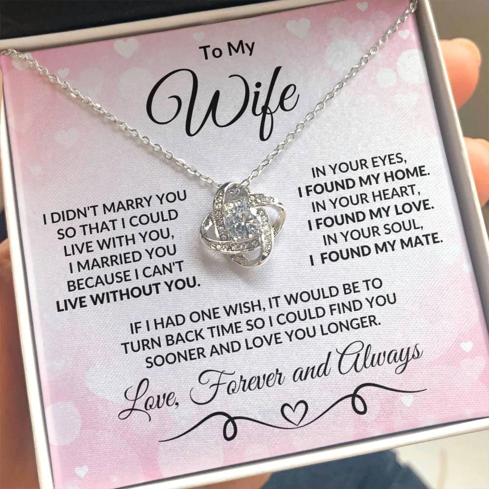 To My Wife Love You Longer Valentine Love Knot Necklace