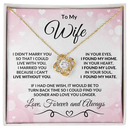 To My Wife Love You Longer Valentine Love Knot Necklace - Mallard Moon Gift Shop