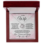 To My Wife Love You Longer Valentine Love Knot Necklace