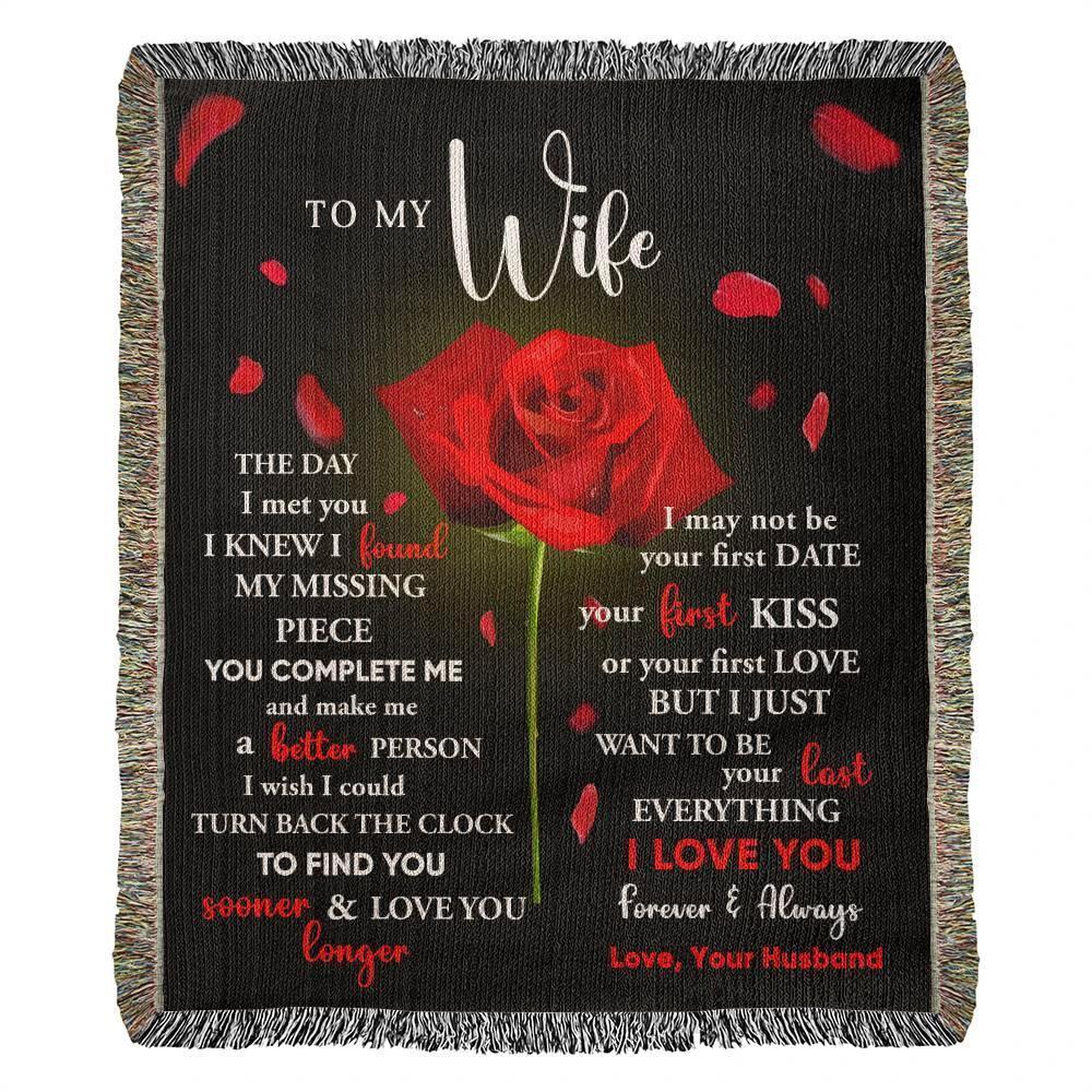 To My Wife - The Day I Met You I Found My Missing Piece Heirloom Woven Blanket