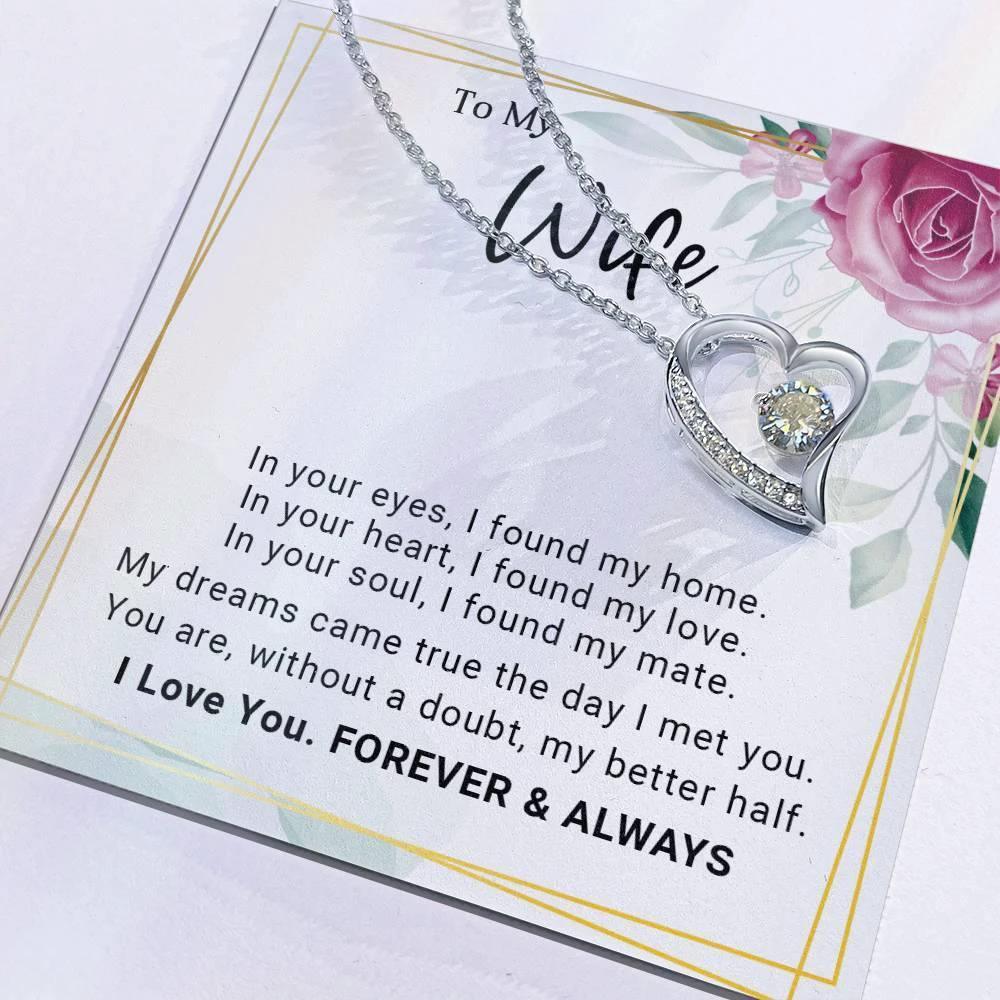 To My Wife You Are My Better Half Forever Love Pendant Necklace