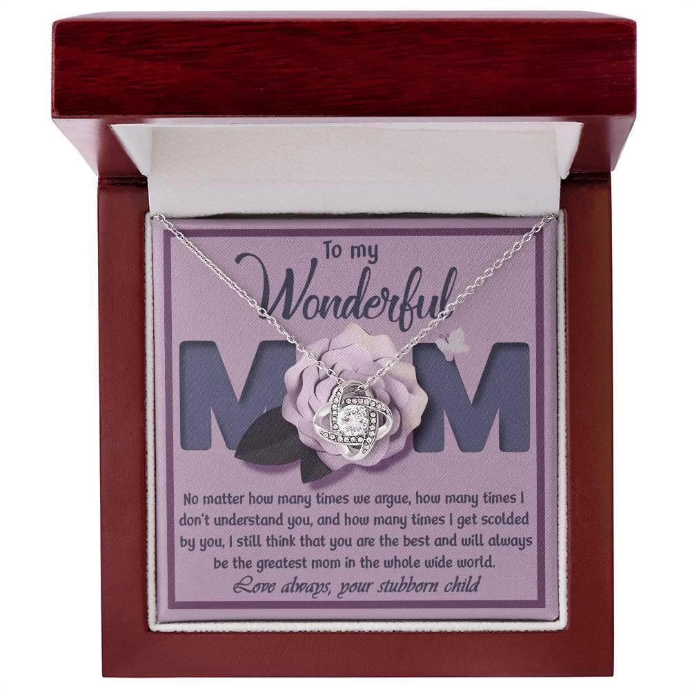 To My Wonderful Mom-Love Your Stubborn Child Knot Pendant Necklace