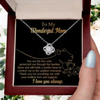 To My Wonderful Mom You Are The Lion that Protected, Supported and Nourished Me Love Knot Necklace