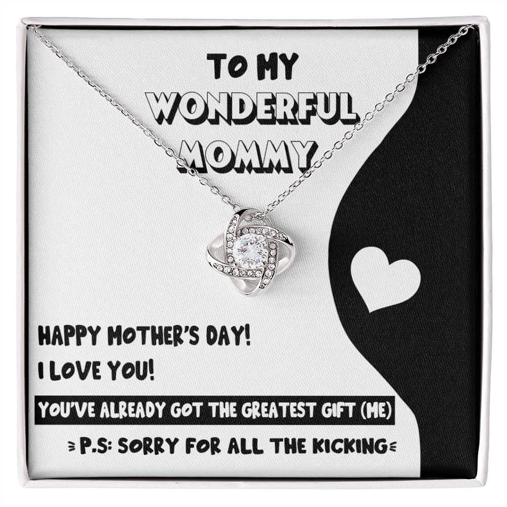 To My Wonderful Mommy-to-Be - Sorry For All the Kicking - Love Knot Necklace