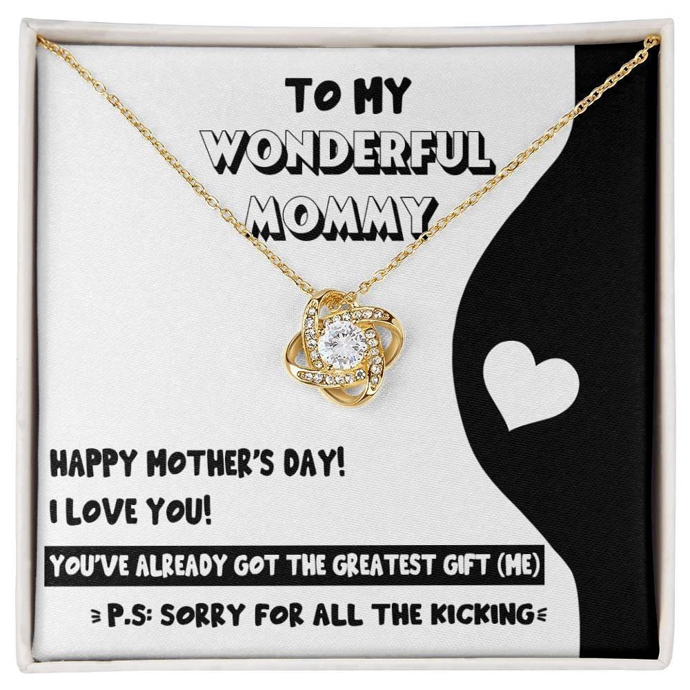 To My Wonderful Mommy-to-Be - Sorry For All the Kicking - Love Knot Necklace