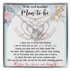 To the Most Beautiful Mom to Be I Am Blessed To Have You as the Mother of Our Child - Love Knot Necklace
