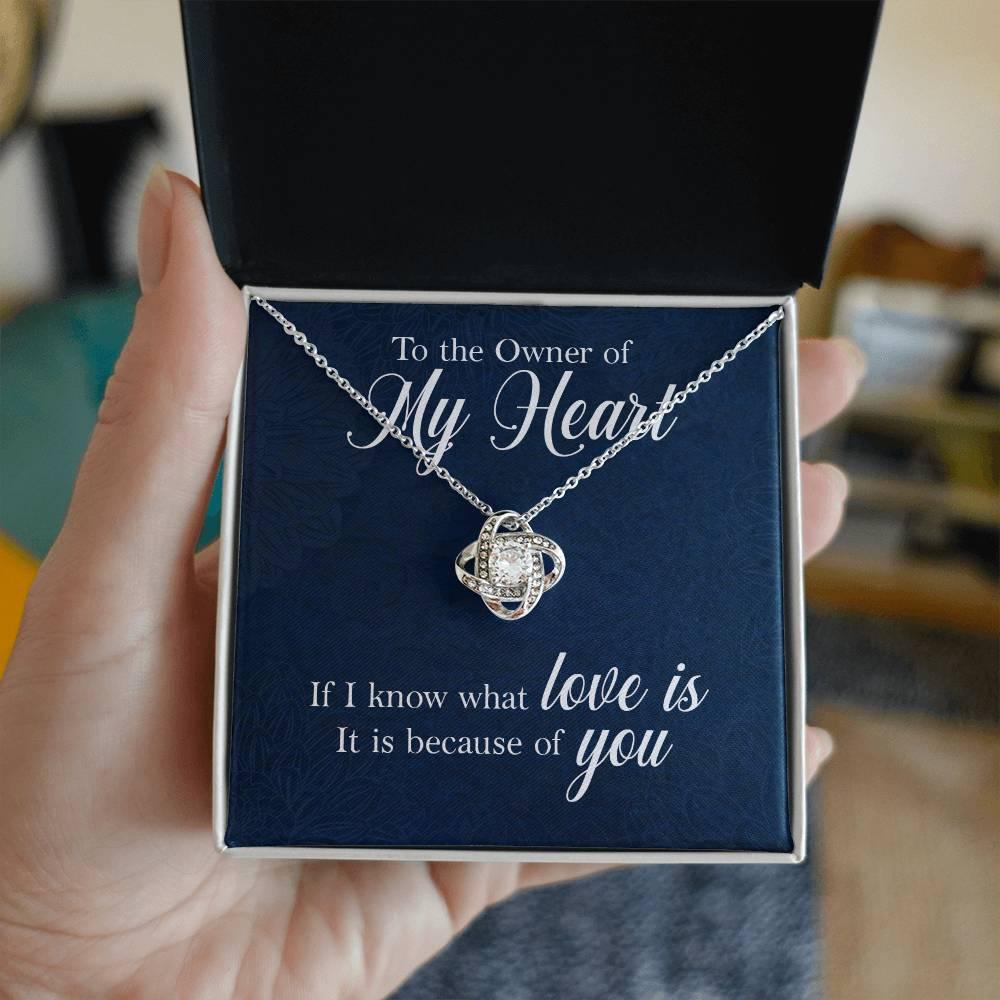 To the Owner of My Heart Love Knot Necklace with Message Card - Mallard Moon Gift Shop