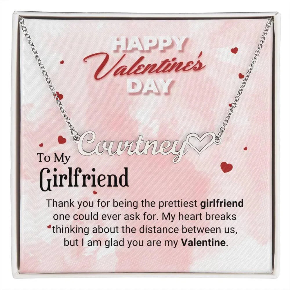 To the Prettiest Girlfriend I am Glad You Are My Valentine Personalized Heart Name Necklace