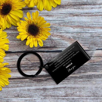 Uncle Black Engraved Keyring - Always Follow your Dreams - Birthday, Christmas Holiday Jewelry Gift - Mallard Moon Gift Shop
