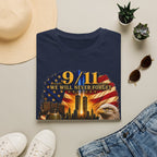 9/11 Memorial Shirt 25th Anniversary, Never Forget T-Shirt, 250 Years of Freedom 1776-2026, September 11 Remembrance Patriotic Tee
