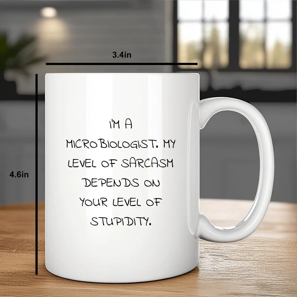 Funny Microbiologist White Coffee Mug - Sarcasm Level Dependent - Mallard Moon