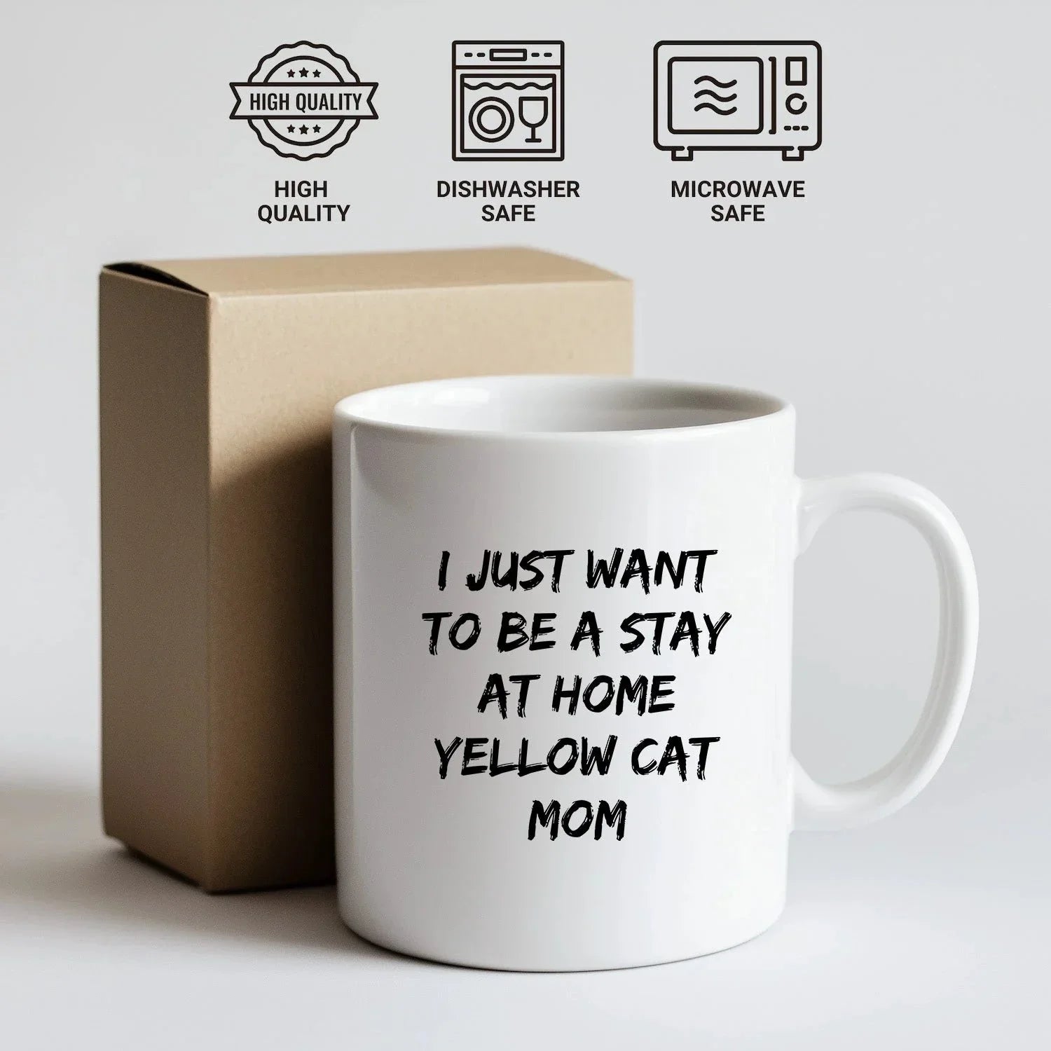 Yellow Cat Lover Mug – Features the Quote “I Just Want to Be a Stay at Home Yellow Cat Mom” – White Ceramic Coffee Cup