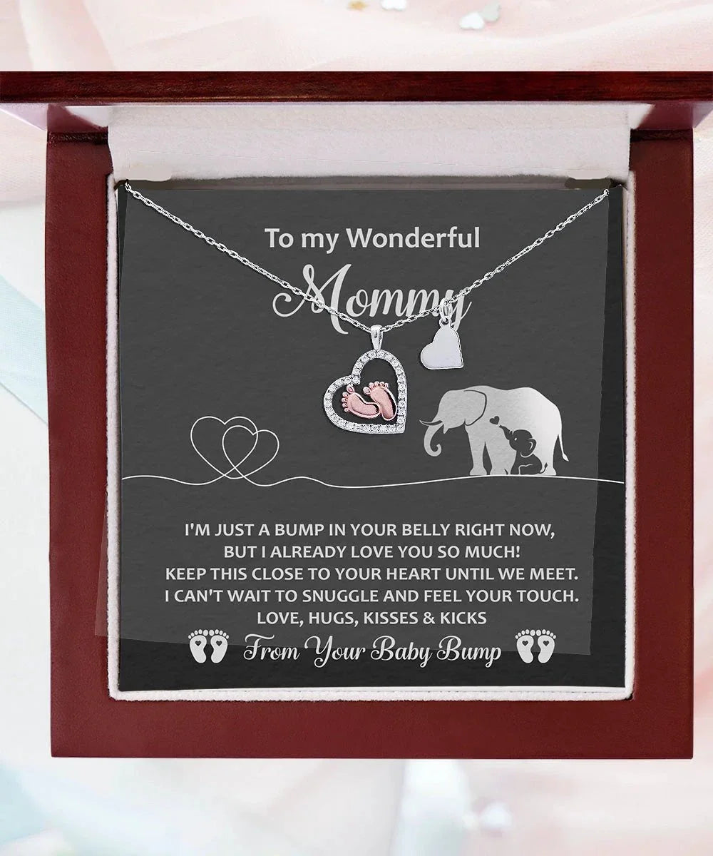 To My Wonderful Mommy I May be Just a Bump But I Love You So Much Baby Feet Necklace