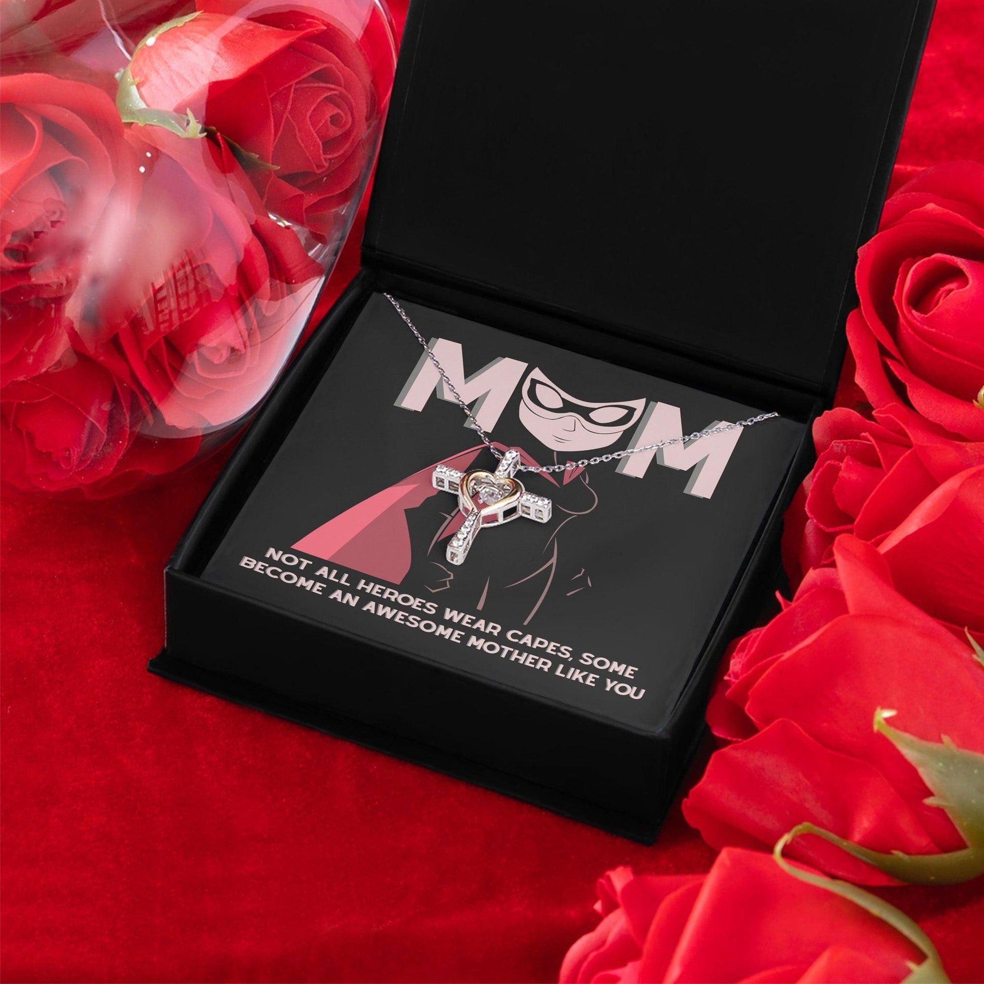Gift for Mom Not All Heroes Wear Capes, Some Become Awesome Mothers Cross Pendant Necklace - Mallard Moon Gift Shop