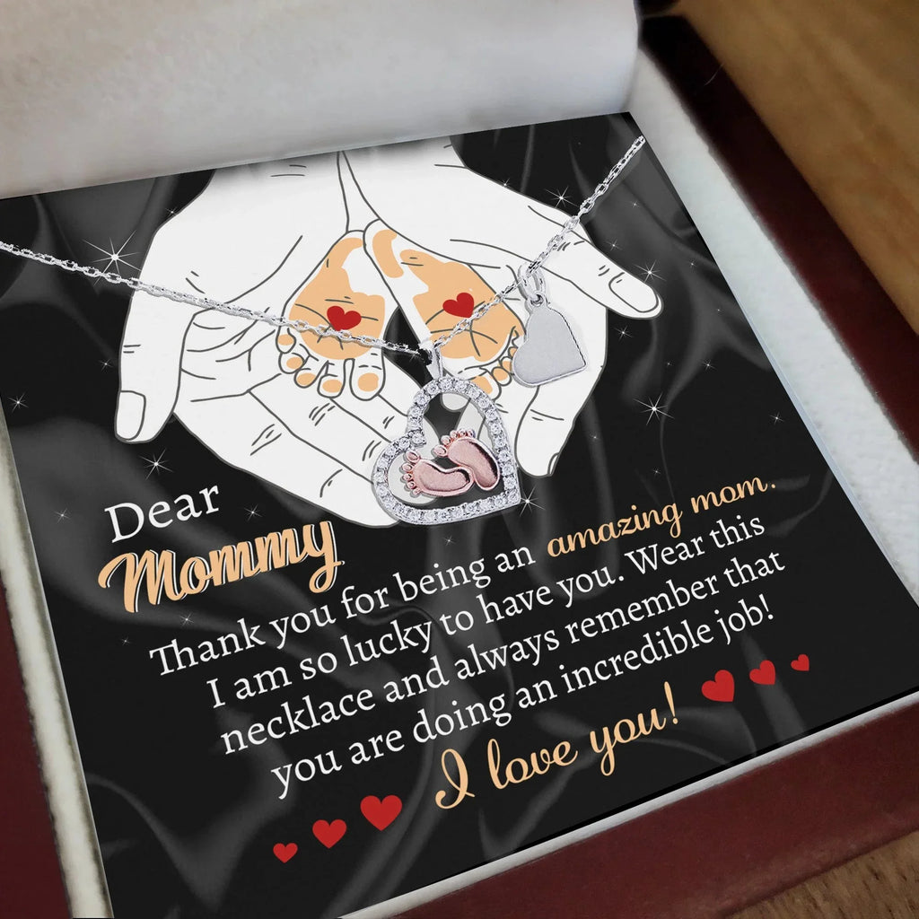 Dear Mommy Wear this Necklace You are Doing an Incredible Job Baby Feet Pendant Necklace