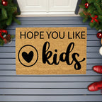 Funny Family Doormat – “Hope You Like Kids” | Coir Welcome Mat with Heart Design | Family Home Entryway Décor | Perfect Gift for Parents