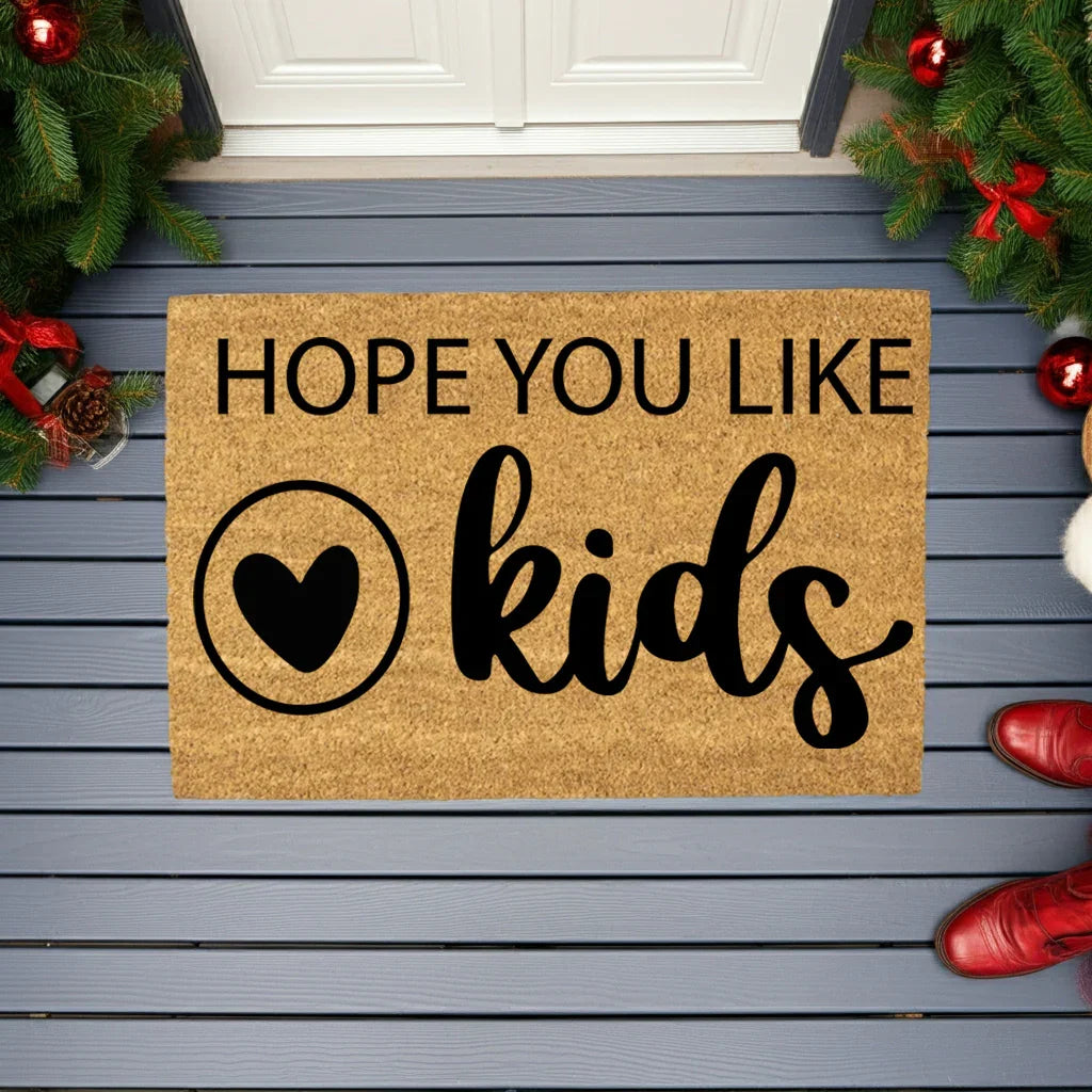 Funny Family Doormat – “Hope You Like Kids” | Coir Welcome Mat with Heart Design | Family Home Entryway Décor | Perfect Gift for Parents