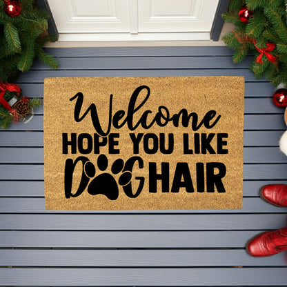 Funny Dog Lover Doormat – “Welcome Hope You Like Dog Hair” | Coir Welcome Mat with Paw Print | Gift for Dog Owners, Pet Homes & Dog Moms - Mallard Moon