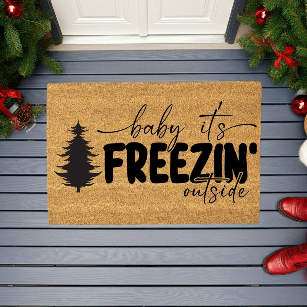 Winter Doormat - Baby It’s Freezin’ Outside | Funny Holiday Coir Welcome Mat | Rustic Front Porch Winter Décor