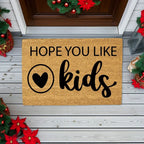 Funny Family Doormat – “Hope You Like Kids” | Coir Welcome Mat with Heart Design | Family Home Entryway Décor | Perfect Gift for Parents