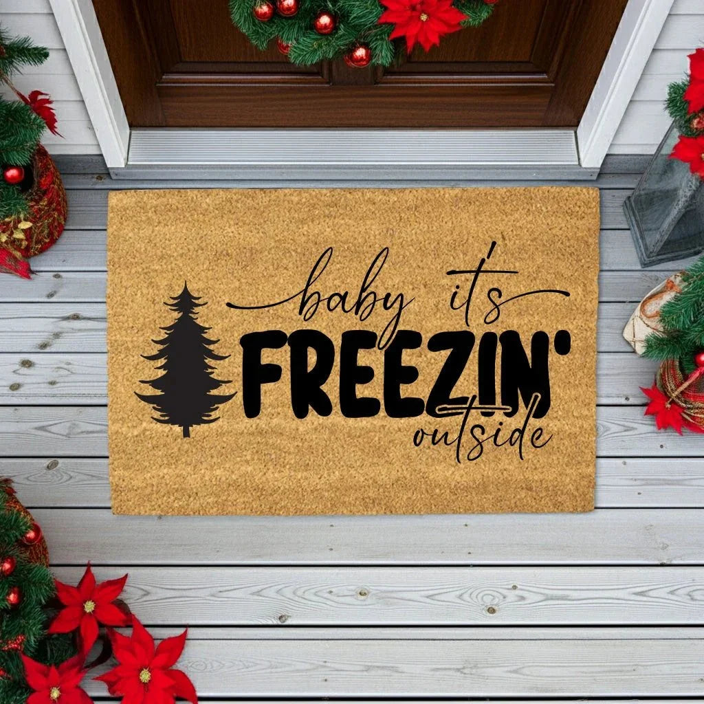 Winter Doormat - Baby It’s Freezin’ Outside | Funny Holiday Coir Welcome Mat | Rustic Front Porch Winter Décor