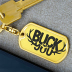 Buck You Military Style Dog Tag Funny Gift for Hunter