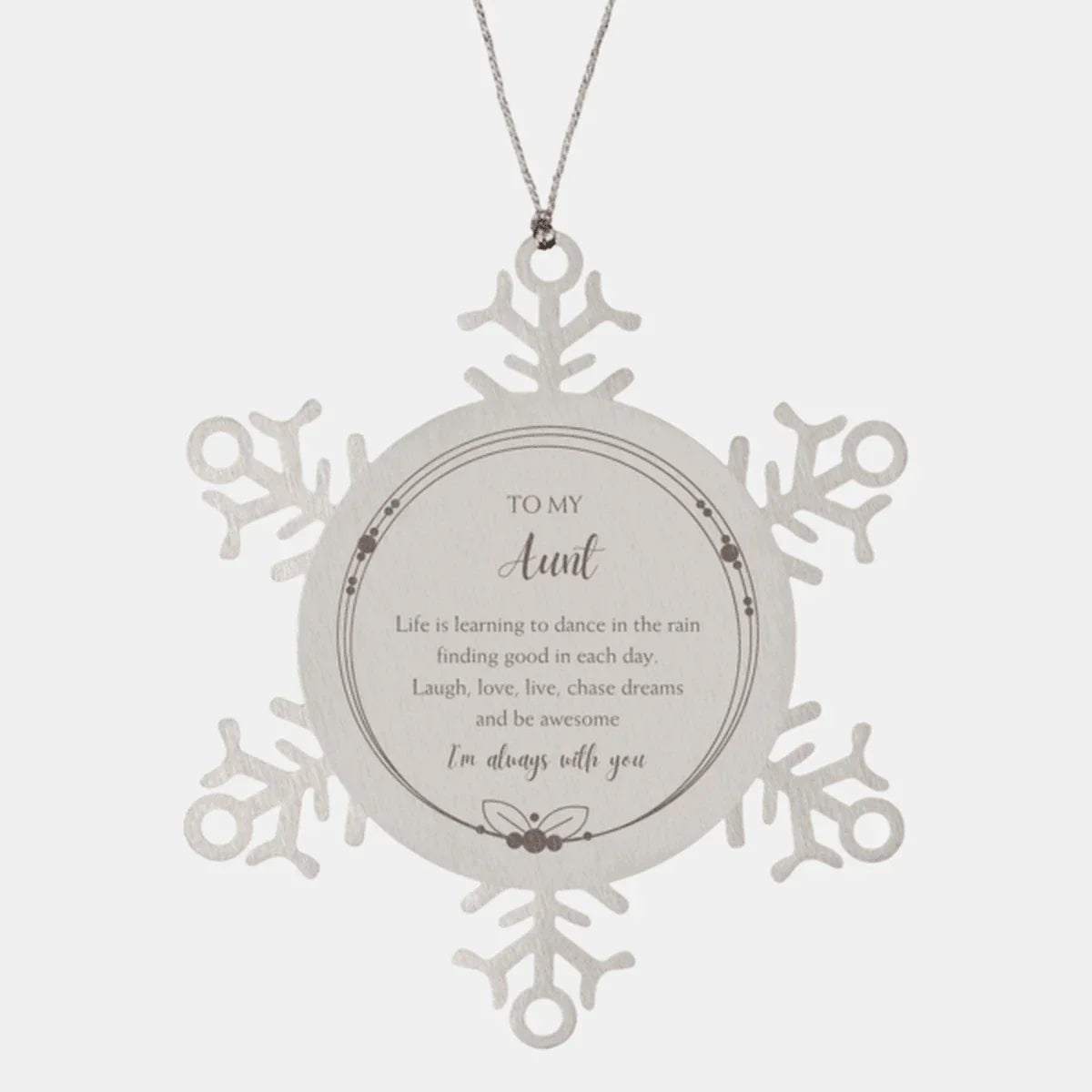 Aunt Christmas Snowflake Ornament Motivational Birthday Gifts - Life is learning to dance in the rain
