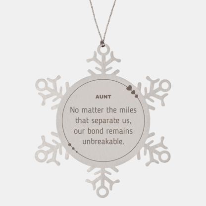 Aunt Long Distance Relationship Gifts, No matter the miles that separate us, Cute Love Snowflake Ornament For Aunt, Birthday Christmas Unique Gifts For Aunt