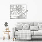 Kayaking Home Sweet Lake Indoor Outdoor Steel Wall Sign