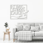 Kayaking Home Sweet Lake Indoor Outdoor Steel Wall Sign