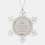 Bestie Christmas Snowflake Ornament- Life is learning to dance in the rain, finding good in each day. I'm always with you