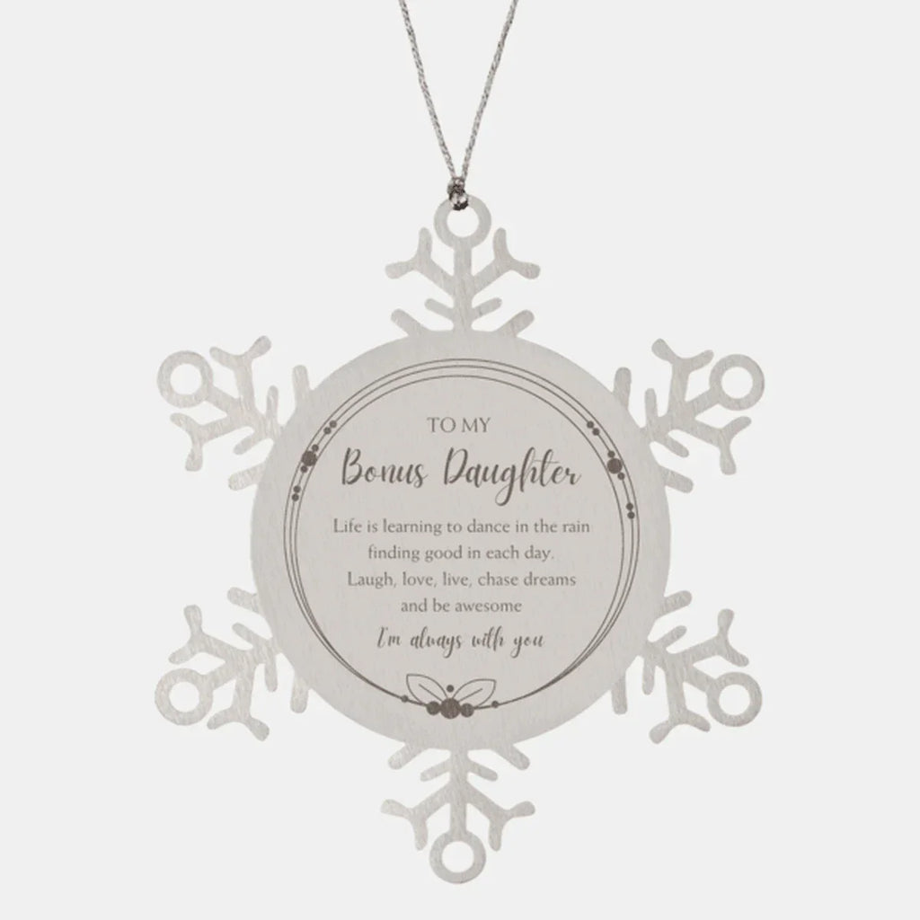 Bonus Daughter Christmas Snowflake Engraved Ornament Motivational Birthday Gifts Life is learning to dance in the rain