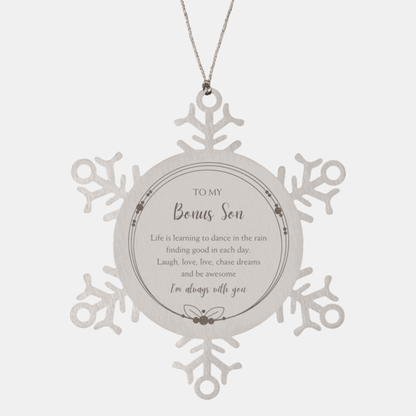 Bonus Son Christmas Snowflake Engraved Ornament Motivational Birthday Gifts - Life is learning to dance in the rain