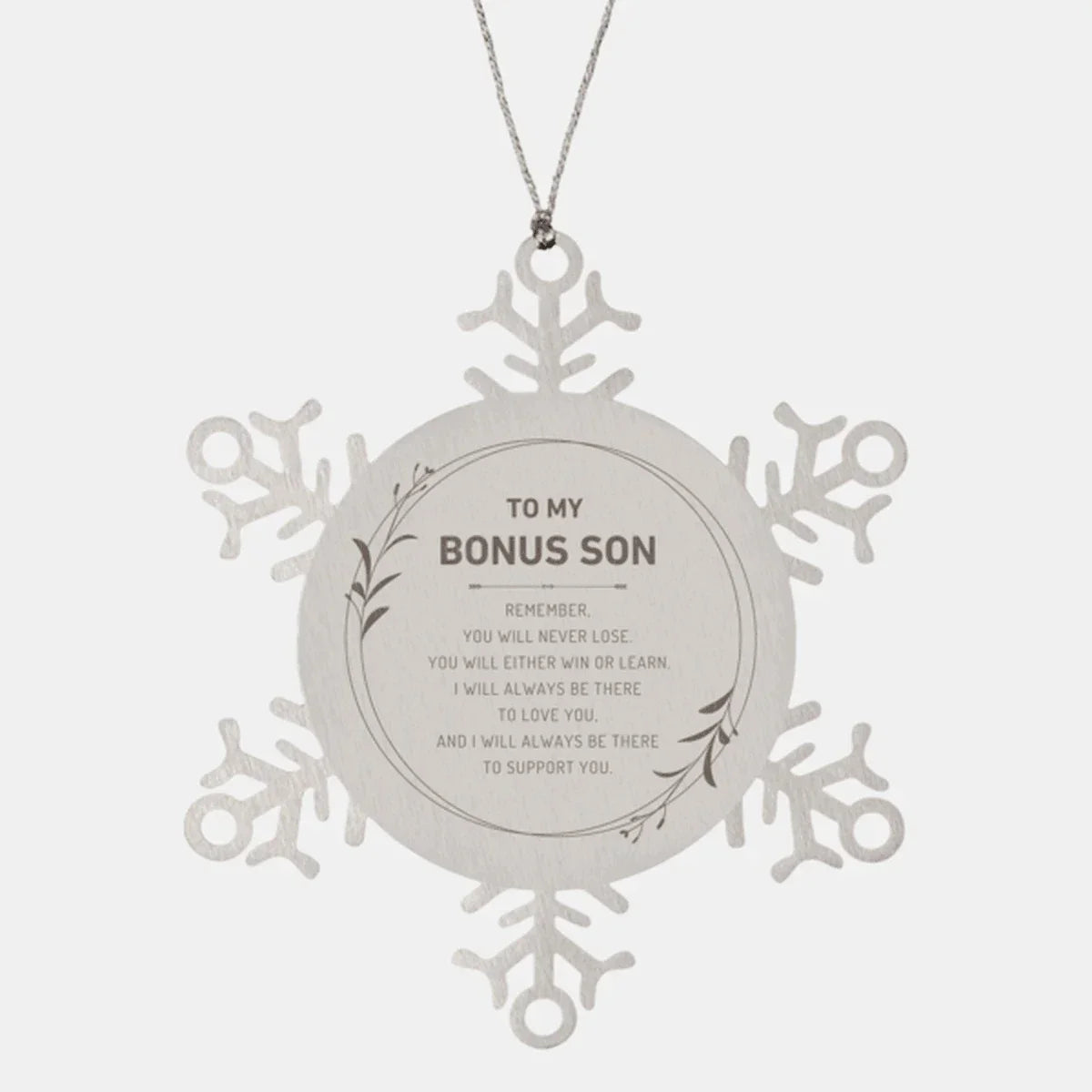 Bonus Son Ornament Gifts, To My Bonus Son Remember, you will never lose. You will either WIN or LEARN, Keepsake Snowflake Ornament For Bonus Son, Birthday Christmas Gifts Ideas For Bonus Son X-mas Gifts