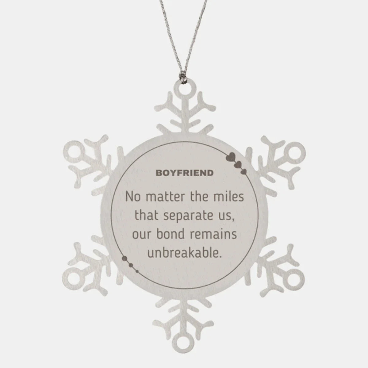 Boyfriend Long Distance Relationship Gifts, No matter the miles that separate us, Cute Love Snowflake Ornament For Boyfriend, Birthday Christmas Unique Gifts For Boyfriend