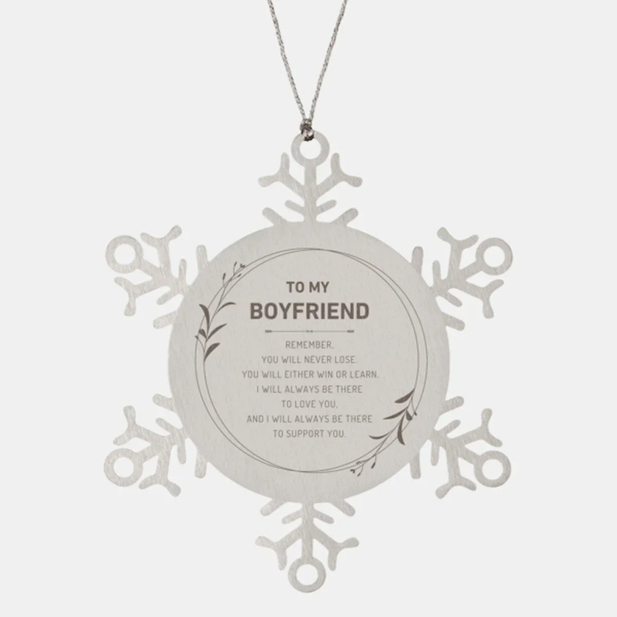 Boyfriend Ornament Gifts, To My Boyfriend Remember, you will never lose. You will either WIN or LEARN, Keepsake Snowflake Ornament For Boyfriend, Birthday Christmas Gifts Ideas For Boyfriend X-mas Gifts
