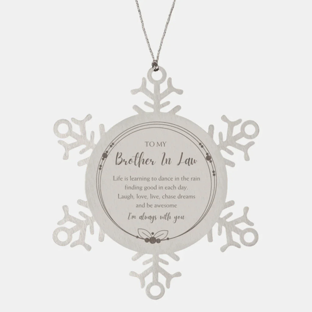 Brother-in-law Christmas Snowflake Engraved Ornament, Motivational Birthday Gifts - Life is learning to dance in the rain